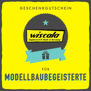 Wiscala - Modellbausätze Geschenkgutschein - Wiscala - Modellbausätze